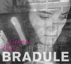 Grünes Blatt, new album: «Bradule»